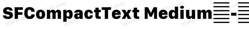 SFCompactText Medium中字体转换